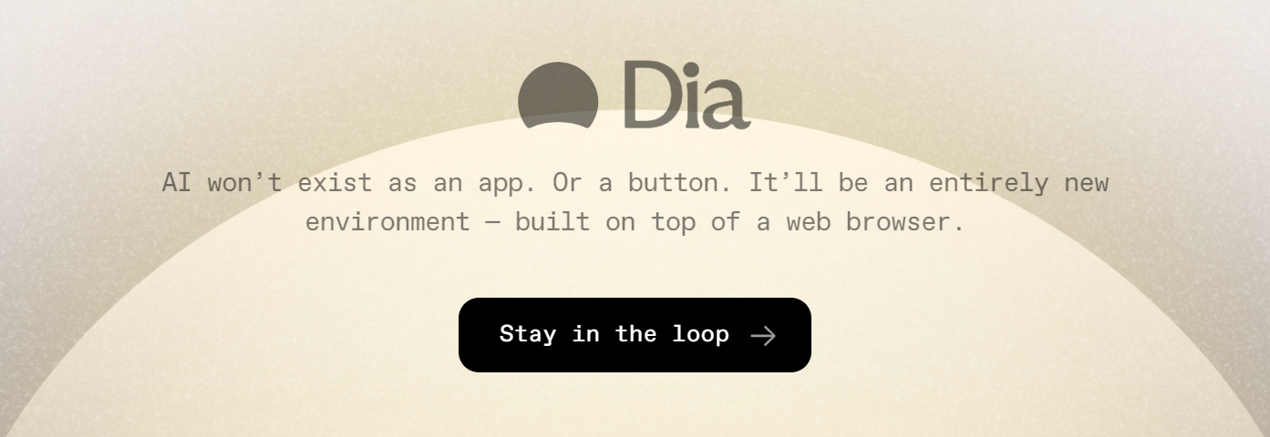 Dia ai浏览器